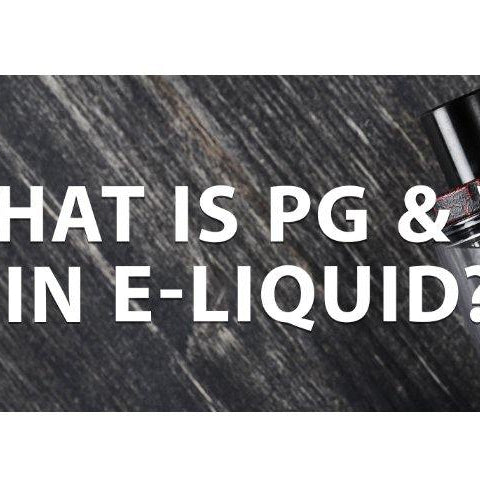 What is PG & VG in e-liquid? - I Love Vapour