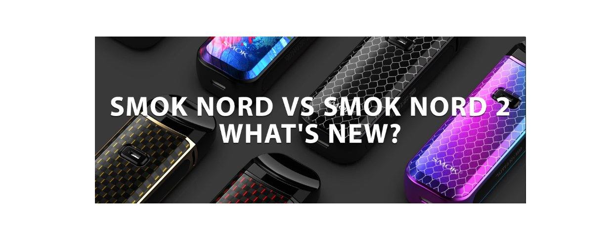 Smok Nord VS Smok Nord 2- What's New? - I Love Vapour