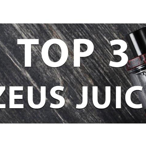 TOP 3 ZEUS JUICE - I Love Vapour