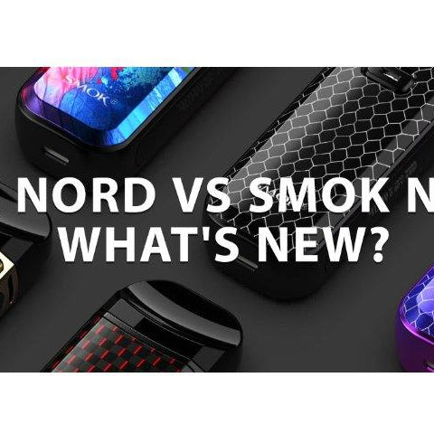 Smok Nord VS Smok Nord 2- What's New? - I Love Vapour
